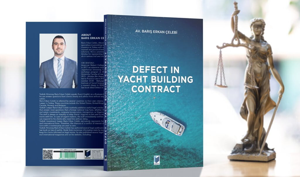 The book titled 'Defects in Yacht Building Contracts' written by lawyer Barış Erkan Çelebi